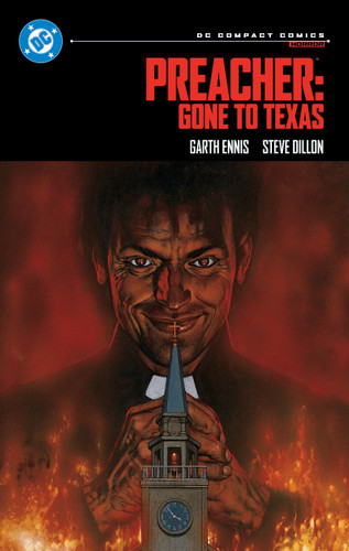 Preacher: Gone to Texas: DC Compact Comics Edition by Garth Ennis, Steve Dillon, 9781799510710