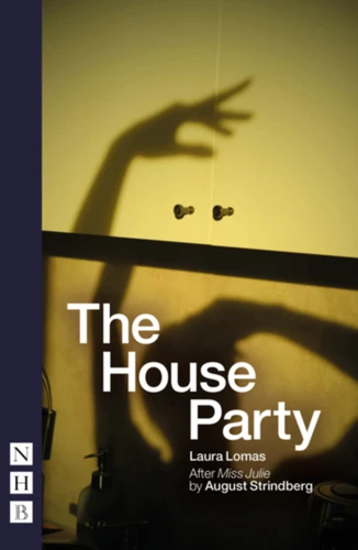 The House Party by Laura Lomas, August Strindberg, 9781839044564