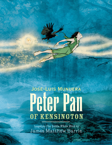 Peter Pan of Kensington by José Luis Munuera, J. M. Barrie, José Luis Munuera, 9798894884523