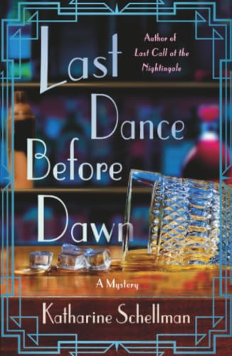 Last Dance Before Dawn (A Mystery) by Katharine Schellman, 9781250325846