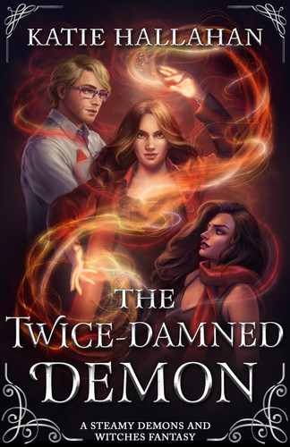 The Twice-Damned Demon by Katie Hallahan, 9780316580236