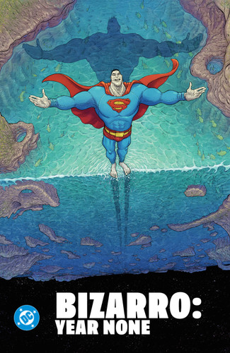 Bizarro: Year None by Kevin Smith, Eric Carrasco, Nick Pitarra, 9781799517221