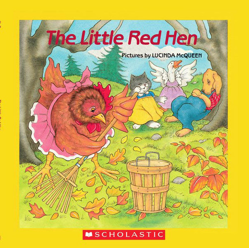 The Little Red Hen by Lucinda McQueen, Lucinda McQueen, Kathleen McInerney, 9780545005111