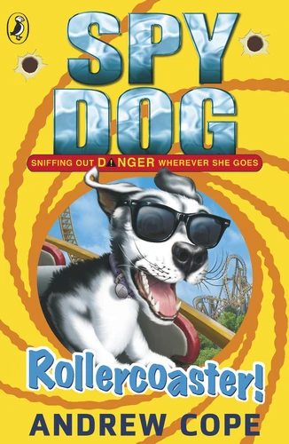 Spy Dog: Rollercoaster! by Andrew Cope, 9780141338828