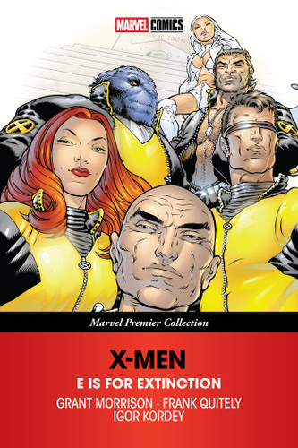 X-Men: E Is For Extinction [Marvel Premier Collection] by Grant Morrison, Frank Quitely, Ethan Van Sciver, Igor Kordey, 9781302972554