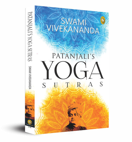 Patanjali's Yoga Sutras by Swami Vivekananda, 9789389567359