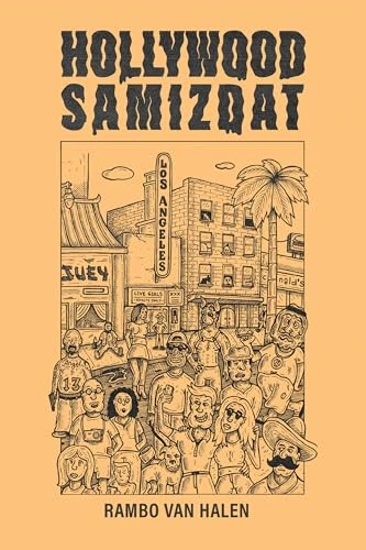 Hollywood Samizdat by Rambo Van Halen, 9781959403609