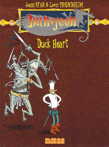 Dungeon: Zenith - Vol. 1: Duck Heart by Lewis Trondheim, Joann Sfar, 9781561634019