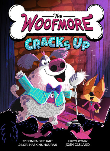 The Woofmore Cracks Up (The Woofmore #4) by Donna Gephart, Lori Haskins Houran, Josh Cleland, 9781419785573