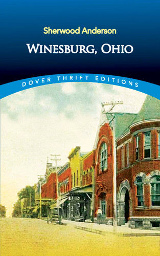 Winesburg, Ohio - 9780486282695 by Sherwood Anderson, 9780486282695