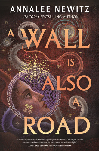 A Wall Is Also a Road by Annalee Newitz, 9781250228048