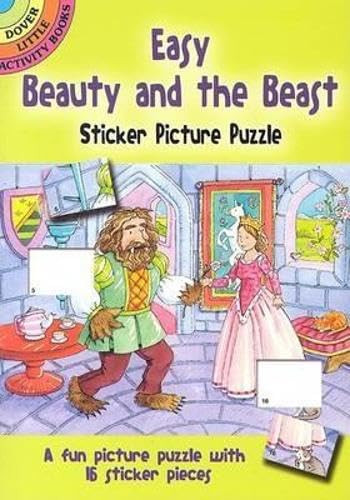 Easy Beauty and the Beast Sticker Picture Puzzle (Miniature Edition) by Cathy Beylon, 9780486444734
