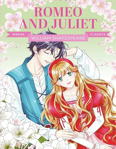 Manga Classics: Romeo and Juliet (Great Literature Brought to Life) by Lee Kyung-shin, William Shakespeare, 9781787081659