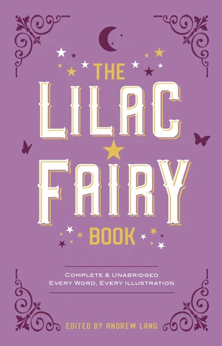 The Lilac Fairy Book by Andrew Lang, 9780486219073