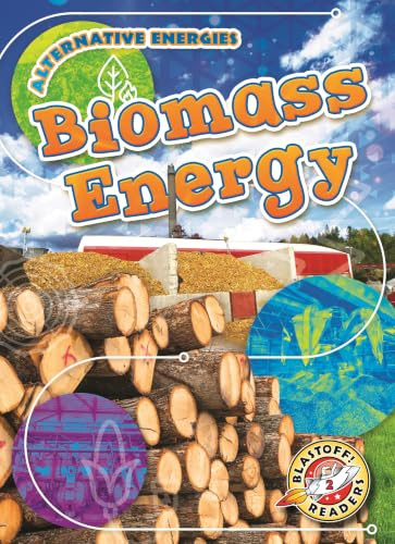 Biomass Energy by Kevin Kurtz, 9798898805401