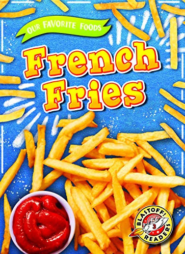 French Fries by Joanne Mattern, 9781644871447