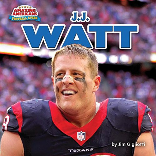 J.J. Watt by Jim Gigliotti, 9781684024537