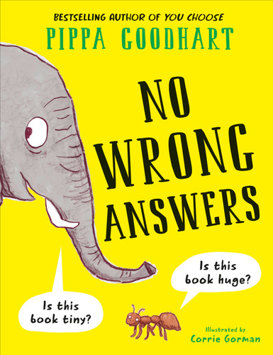 No Wrong Answers (Sometimes There are No Wrong Answers) by Pippa Goodhart, 9798217494613