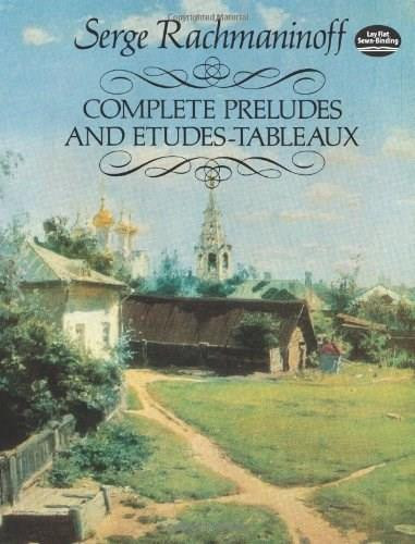 Complete Preludes and Etudes-Tableaux by Serge Rachmaninoff, 9780486256962