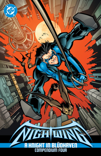Nightwing: A Knight in Bludhaven Compendium Four by Devin Grayson, Scott Beatty, Chuck Dixon, Mike Lilly, Patch Zircher, 9781799515302