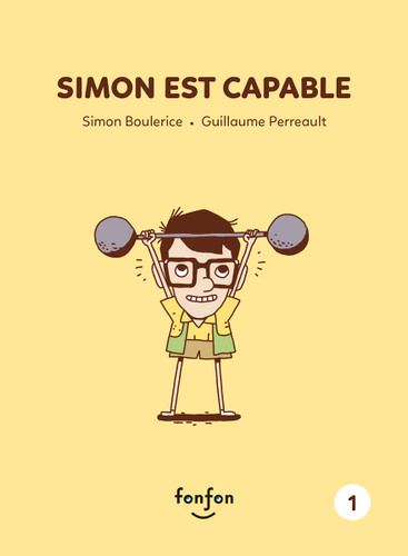 Simon est capable (French Edition) by Simon Boulerice, Guillaume Perreault, 9782923813196