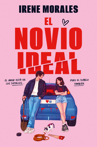 El novio ideal / The Ideal Boyfriend (Spanish Edition) by Irene Morales, 9788466685696