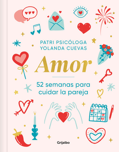 Amor / Love (Spanish Edition) by Patri Psicóloga, Yolanda Cuevas, 9788425373602