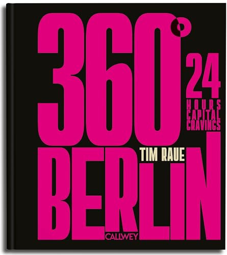 360 degrees Berlin by Tim Raue, 9783766729446