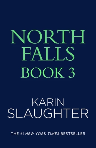 North Falls Book 3: Coming 2027 by Karin Slaughter, 9780063458888
