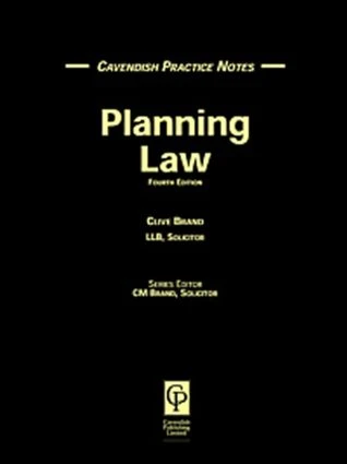 Practice Notes on Planning Law by Clive Brand, 9781859414545