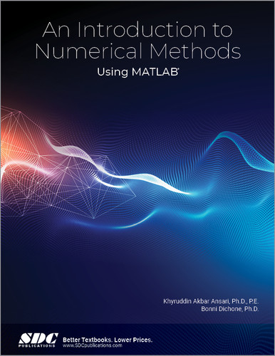 An Introduction to Numerical Methods Using MATLAB by K. Akbar Ansari, Bonni Dichone, 9781630572457