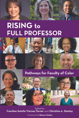 Rising to Full Professor (Pathways for Faculty of Color) by Caroline Sotello Viernes Turner, Christine A. Stanley, 9781642672374
