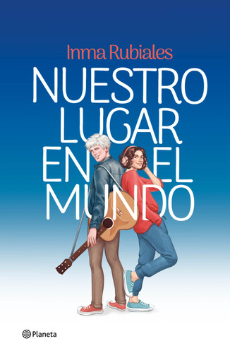 Nuestro lugar en el mundo. Edición Tapa Dura / Our Place in the World (Spanish Edition) by Inma Rubiales, 9786073946025