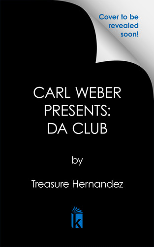 Carl Weber Presents: Da Club by Treasure Hernandez, 9781645568605