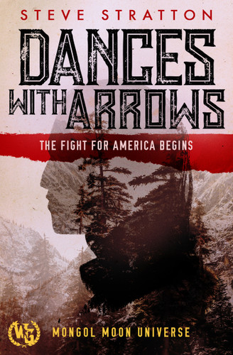 Dances With Arrows by Steve Stratton, 9798889221234