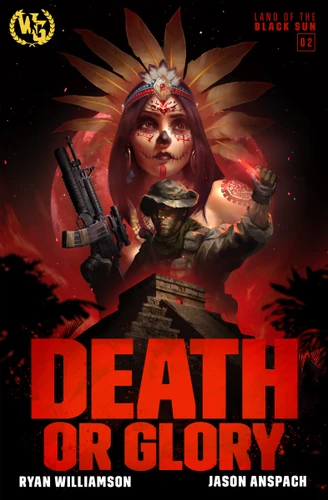 Death or Glory by Jason Anspach, Ryan Williamson, 9798889220602