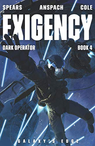 Exigency by Jason Anspach, Doc Spears, Nick Cole, 9781949731453