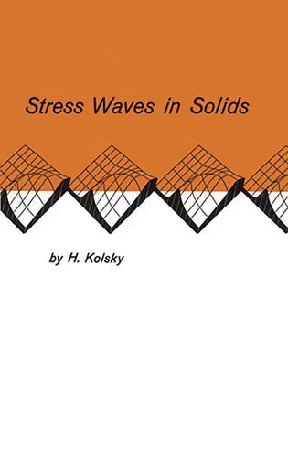 Stress Waves in Solids by H. Kolsky, 9780486610986