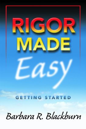Rigor Made Easy (Getting Started) by Barbara R. Blackburn, 9781596672154