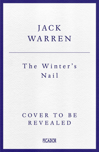 The Winter's Nail by Jack Warren, 9781037417023
