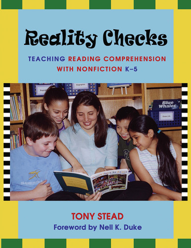 Reality Checks (Teaching Reading Comprehension with Nonfiction, K-5) by Tony Stead, 9781571103642