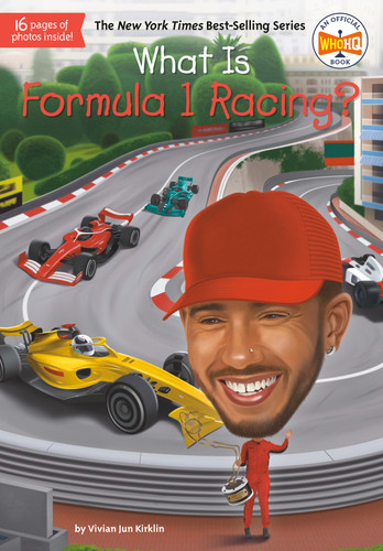 What Is Formula 1 Racing? by Vivian Jun Kirklin, Who HQ, Dede Putra, 9798217248339
