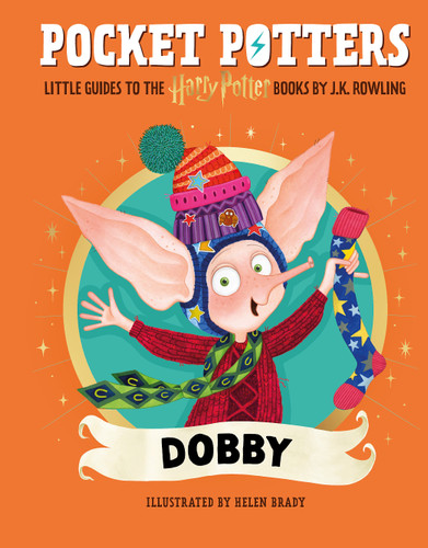 Pocket Potters: Dobby (Little Guides to the Harry Potter Books #7) by J. K. Rowling, Helen Brady, 9798225023188