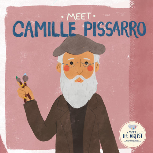 Meet Camille Pissarro by , 9798886187304