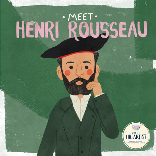 Meet Henri Rousseau by , 9798886187328