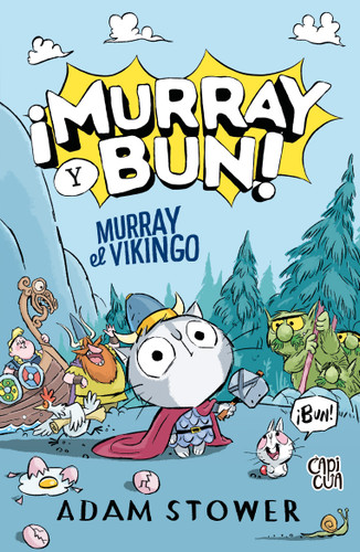 Murray, el Vikingo (¡Murray y Bun! 1) (Spanish Edition) by Adam Stower, 9786076371831