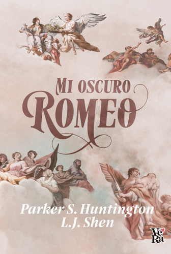 Mi oscuro Romeo (Dark Prince Road 1) (Spanish Edition) by Parker S. Huntington, L.J. Shen, 9786076370759