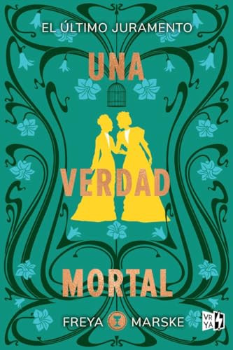 Una verdad mortal (Spanish Edition) by Freya Marske, 9786076370742