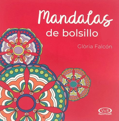 Mandalas de bolsillo (10) ((N. V.) (Puntillado)) (Spanish Edition) by Gloria Falcón, 9789877475074