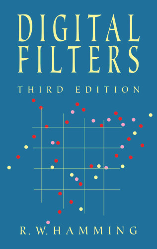 Digital Filters by Richard W. Hamming, 9780486650883